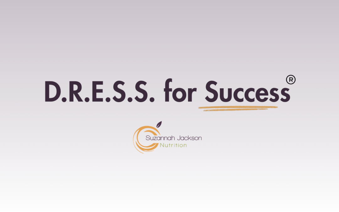D.R.E.S.S. for Success®